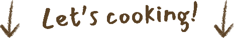 Let’s cooking!